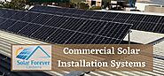 Commercial Solar Installation Systems – Solar Forever Canberra