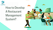 How to Develop Restaurant Management System?