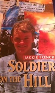 9780207196379: Soldier on the Hill - AbeBooks - French, Jackie: 0207196370