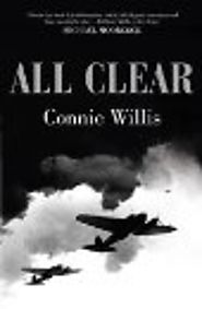 9780575099326: All Clear - AbeBooks - Willis, Connie: 0575099321