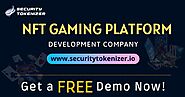 NFT Gaming Platform Development Company - Security Tokenizer