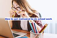 How to motivate yourself to do homework | School Motivation - Tutlance