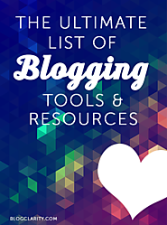 The Ultimate Guide to Blogging Resources