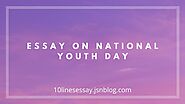 Essay on National Youth Day • 10 Lines Essay