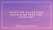 Essay on Education should be free for everyone • 10 Lines Essay
