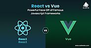 React vs Vue: Comparison of the Best JavaScript Frameworks at a Glance!