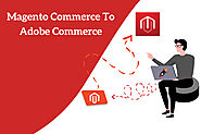 Next Big Thing in Adobe Commerce Magento Developers need to know