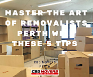 Master The Art Of House Removalists Perth With These 5 Tips