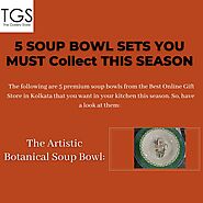 5 Soup Bowl Sets You Must Collect This Season