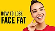 How to lose fat from the face see here
