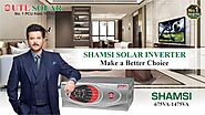 Shamsi Solar Inverter: Make a Better Choice