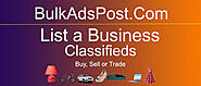 Post Free Classified Ads On Bulk Ads Post