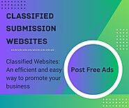 Free Classified Ad Posting Sites: Enhance Your Online Presence Today!