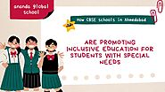 How CBSE schools in Ahmedabad are promoting inclusive education for students with special needs