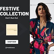 Elegant & Glamorous Festive Collection: Perfect for Every Celebration by Mada Sasa