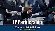 IP Partnership: Commercial Solicitors For a Business Purchase by IP PARTNERSHIP - Issuu