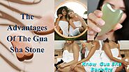 The Advantages Of The Gua Sha Stone by Nativ Sens - Issuu