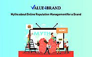 Myths about Online Reputation Management for a Brand