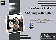 Best Ad Agency in Hong Kong - Lime Content Studio