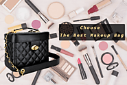 How to Choose the Best Makeup Bag for You? | Verbeauty