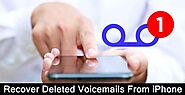 How To Recover Deleted Voicemails On iPhone [4 Solution]