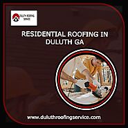 Residential Roofing In Duluth GA