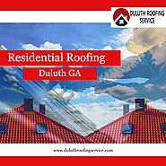 Residential Roofing In Duluth GA | Hire Duluth Roofing Service