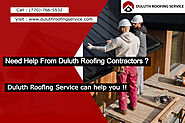 Duluth Roofing Contractors For Sustainable Roof Repair Needs!!