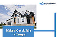 Is Your Home Not Selling? Here Are Helpful Tips to Make a Quick Sale in Tampa, FL