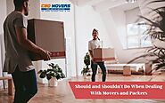 Things You Should and Shouldn’t Do When Dealing With Movers and Packers!