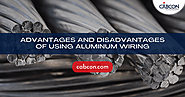 Advantages and Disadvantages of using Aluminum Wiring