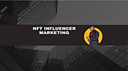 NFT Influencer Marketing