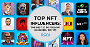 Top NFT Influencers To Follow -Twitter | Instagram | Youtube - 2022