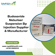 Budesonide Nebuliser Suspension Bp Injection Manufacturer