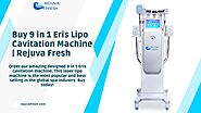 Buy 9 in 1 Eris Lipo Cavitation Machine | Rejuva Fresh