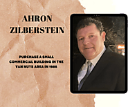 Ahron Zilberstein, Purchase a Small Commercial Building in the Van Nuys area in 1986 : ahronzilberstein