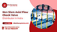 Non Slam Axial Flow Check Valve Supplier & distributor in India