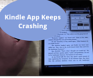 Resolve The Issue of kindle App keeps Crashing - Ebook Helpline