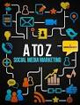 Social Media Marketing From A to Z