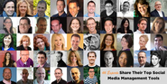 46 Experts Share Their Top Social Media Management Tools