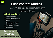 Hire The Best Video Production Company in Hong Kong