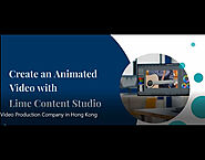 Professional Animation Video Services in Hong Kong