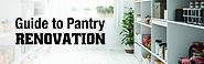 Guide to Pantry Renovation by Zenith