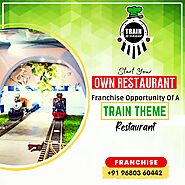 Start Your Own Train Theme Restaurant In India