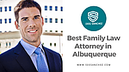 Best Family Law Attorney in Albuquerque | edocr