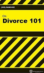 Understanding Divorce in New Mexico - (505) Sanchez