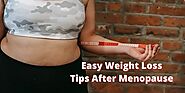 Weight Loss after Menopause: 10 Tips to Lose Belly Fat - Health Uncle