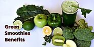 Green Smoothies Benefits: Why Doctor Suggest Smoothies - Health Uncle