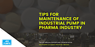 Industrial Pumps maintenance procedures for Pharma Industry – Jeepumps (Guj) pvt ltd