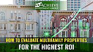 How to Evaluate Multifamily Properties for the Highest ROI